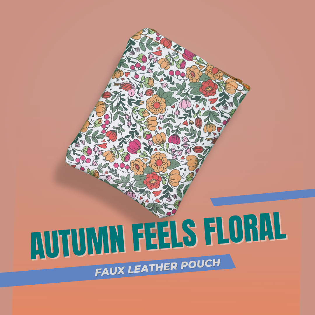 Autumn Feels Floral- Small Faux Leather Pouch